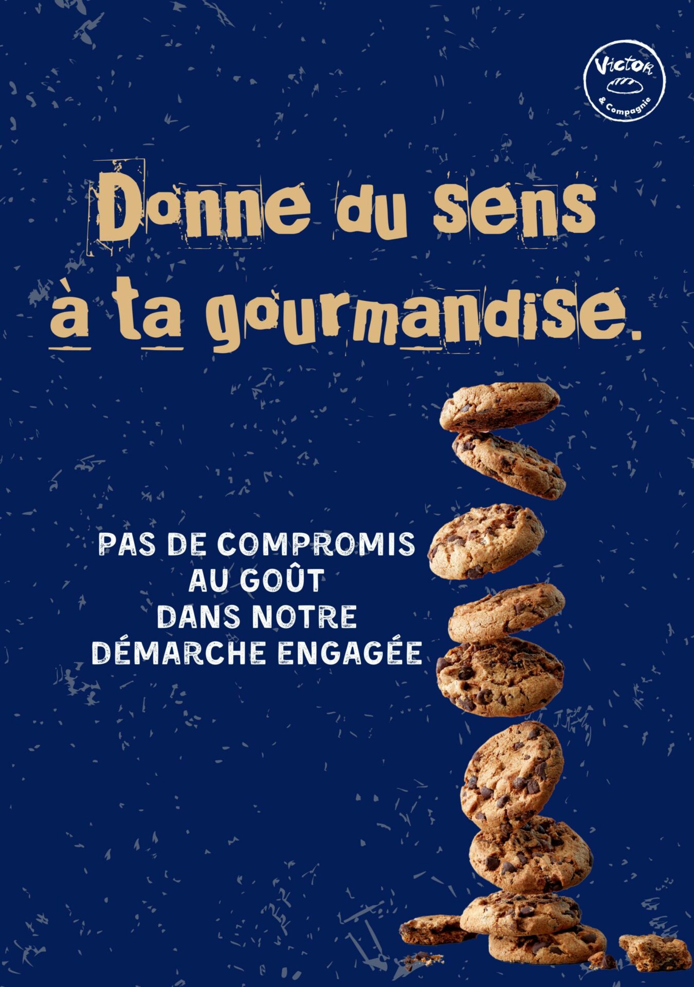cookies avec le texte "donne du sens à ta gourmandise"